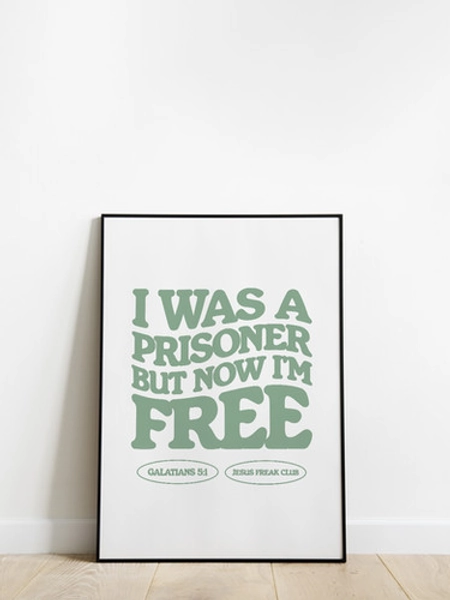 Now I'm Free Digital Print | Jesus Freak Club