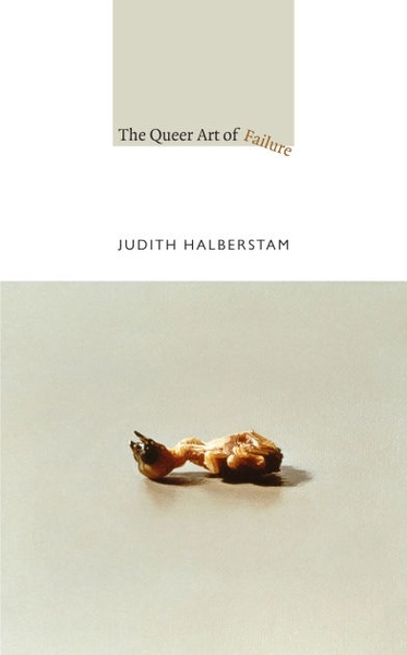 The Queer Art of Failure|Paperback