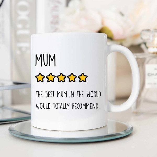 Best Mum Mug 5 Star Best Mum In the World Greeting Mother's Day, Birthday Mug For Mum