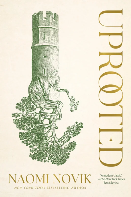 Uprooted by Naomi Novik: 9780804179058 | PenguinRandomHouse.com: Books