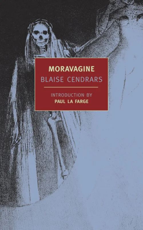Moravagine by Blaise Cendrars: 9781590170632 | PenguinRandomHouse.com: Books