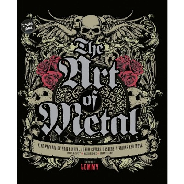 The Art of Metal - by  Martin Popoff & Malcolm Dome & Bryan Reesman (Hardcover)