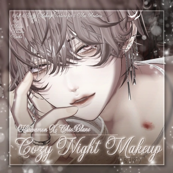 【 3 Men Avatars 】 Cozy Night makeup texture / Huwamon X Chic Blanc Collaboration