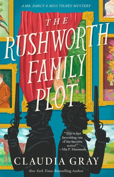 The Rushworth Family Plot: A Novel