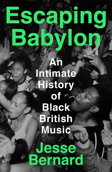 Escaping Babylon Bernard, Jesse