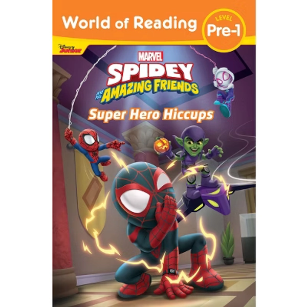 World of Reading: Spidey and His Amazing Friends Super Hero Hiccups - (World of Reading: Level Pre-1) by Disney Books (Paperback)