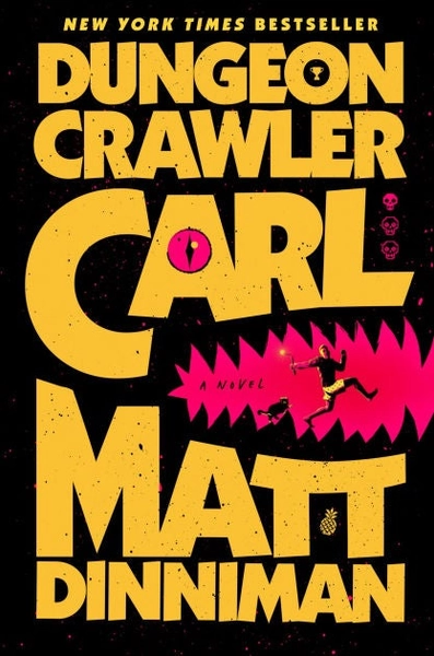 Dungeon Crawler Carl (Dungeon Crawler Carl Series #1)|Hardcover