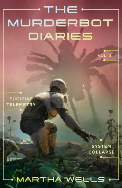 The Murderbot Diaries Vol. 3 by Martha Wells - 9781250389848 - Dymocks