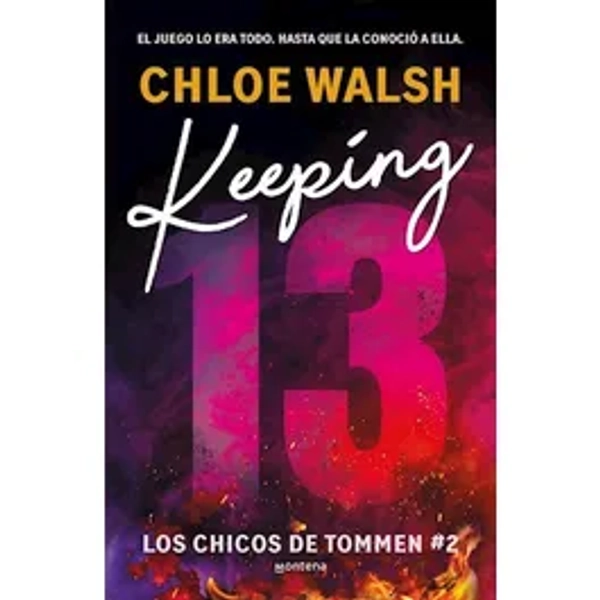 Keeping 13 (Los Chicos De Tommen #2)