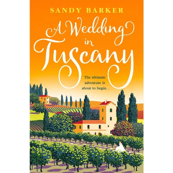 A Wedding in Tuscany - by  Sandy Barker (Paperback)