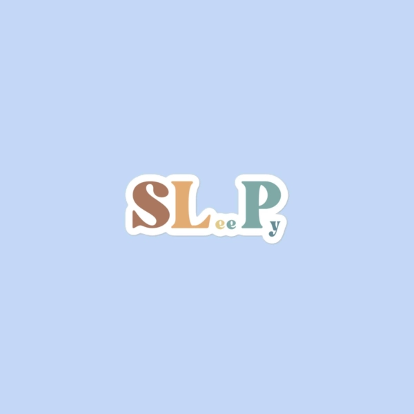 SLeePy Sticker |Speech Merch | Speech Language Pathology | Special Education Teacher Gift |  SLP gifts | SLP merchandise,