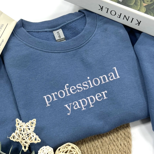 Professional Yapper Embroidered Sweatshirt