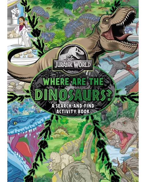 Jurassic World: Where are the Dinosaurs? A Search-and-Find Activity Book