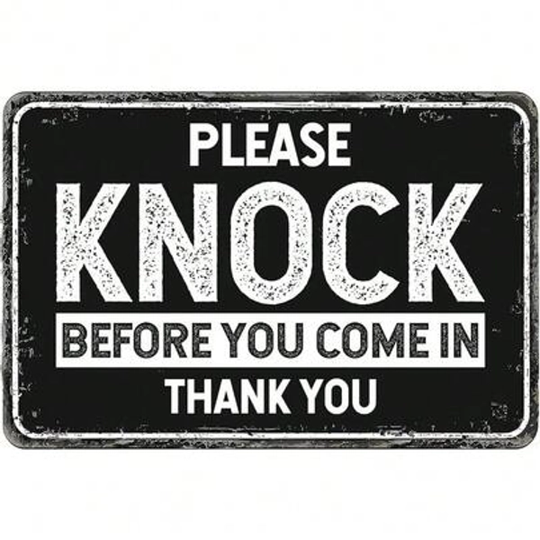 KnockBeforeEnterSign Notice "Please Knock Before Entering" Metal Sign - Shop/Warehouse/Construction Site Protection