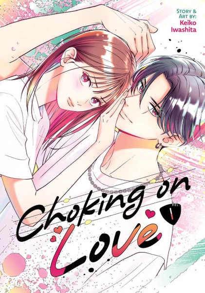 Choking on Love Vol. 1|Paperback