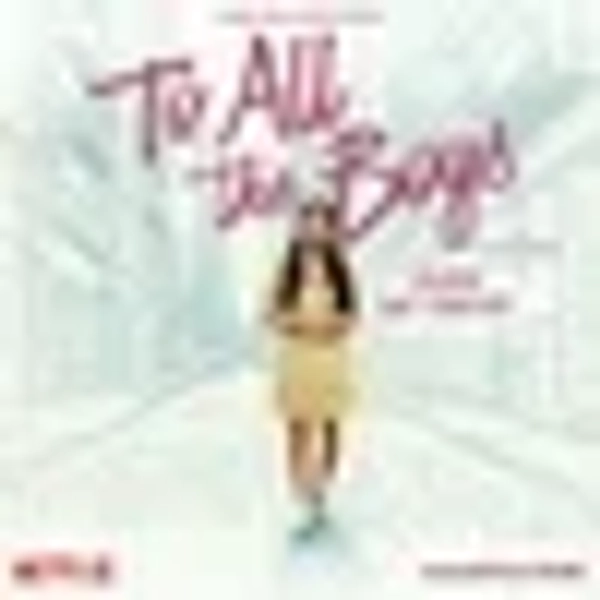 To All the Boys: Always & Forever (Netflix Film) - To All the Boys: Always and Forever (Music From the Netflix Film) - Music & Performance - Vinyl