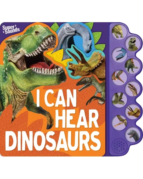 Super Sounds: I Can Hear Dinosaurs 10-Button Sound Book