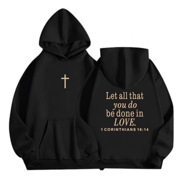 Let All That You Do Be Done in Love Hoodie