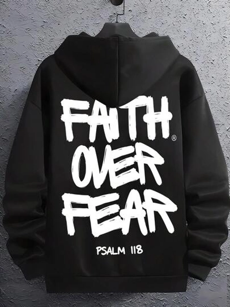 Men's Autumn Winter Black Hooded Sweatshirt With Drawstring And Pocket, "Faith Over Fear - Psalm 118" Slogan Print - AutumnTrends - Polyester Soft Casual Hooded Sweatshirt, Fall Wear SkateOutfitIdeas, ElegantCasual, Streetwear Essential, Inspirational Daily Pullover