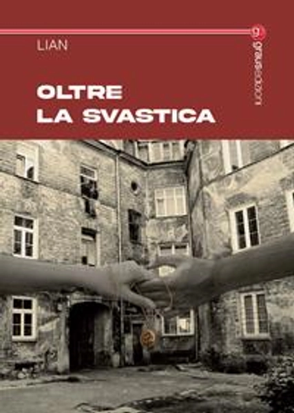 Oltre la svastica - Lina Mignano - Angela Parmisano -  - Libro - Graus Edizioni - Tracce | Feltrinelli