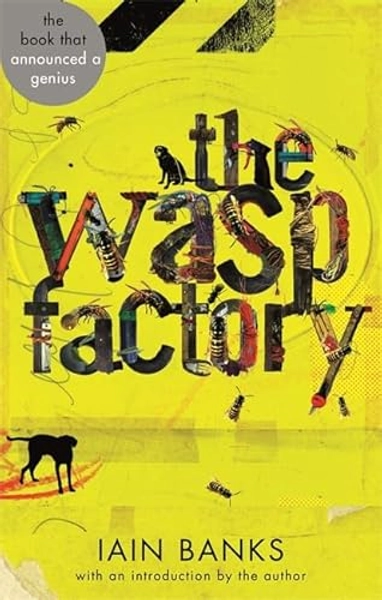 The Wasp Factory (Abacus 40th Anniversary) - Banks, Iain: 9780349138909 - AbeBooks