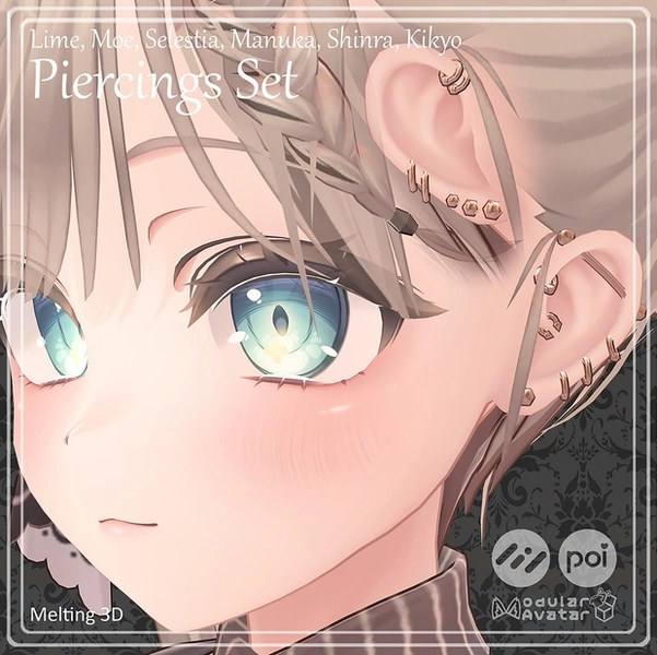 Ear and body Piercing for Lime, Moe, Selestia, Shinra, Kikyo, Manuka,Inaba Kaya - melting - BOOTH