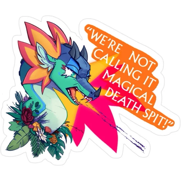 Glory With Plants | Wings Of Fire -“we’re Not Calling It Magical Death Spit!” Wings Of Fire Sticker