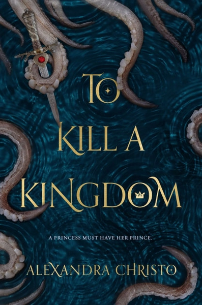 To Kill a Kingdom|Paperback