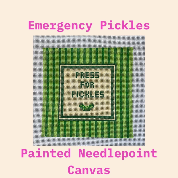 Emergency Pickles Needlepoint Canvas | "Press For Pickles" Design
