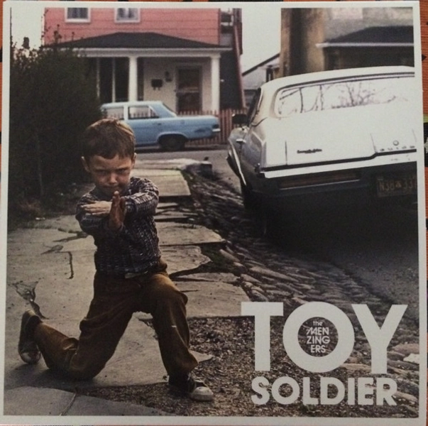 Menzingers - Toy Soldier / The Freaks