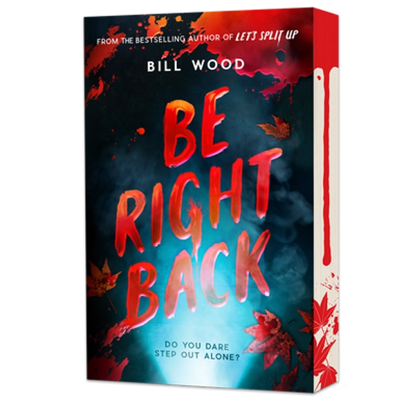 Be Right Back: Exclusive Sprayed Edge