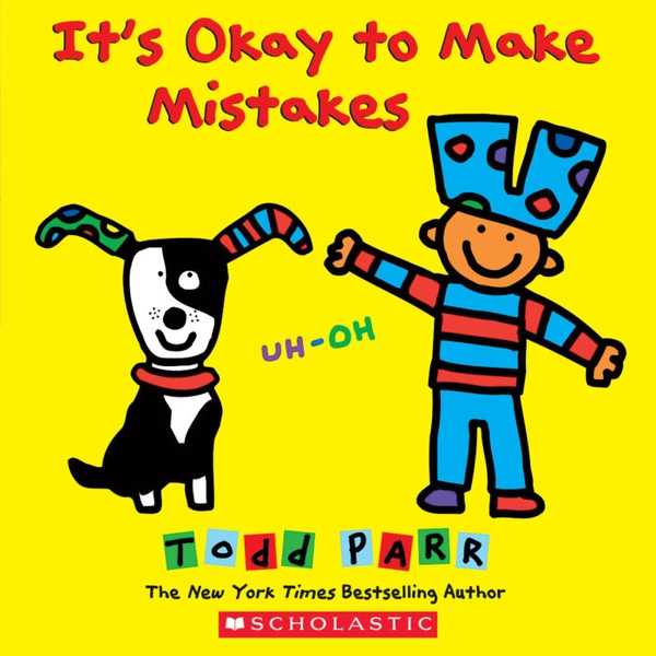 It's Okay to Make Mistakes | Scholastic Education