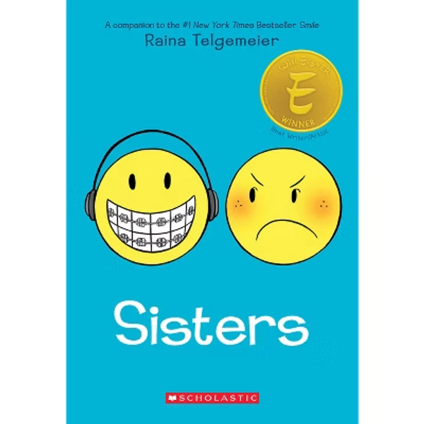 Sisters: A Graphic Novel - by Raina Telgemeier (Paperback)