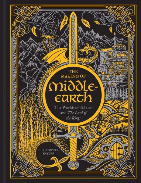 The Making of Middle-earth: The Worlds of Tolkien and The Lord of the Rings|Hardcover