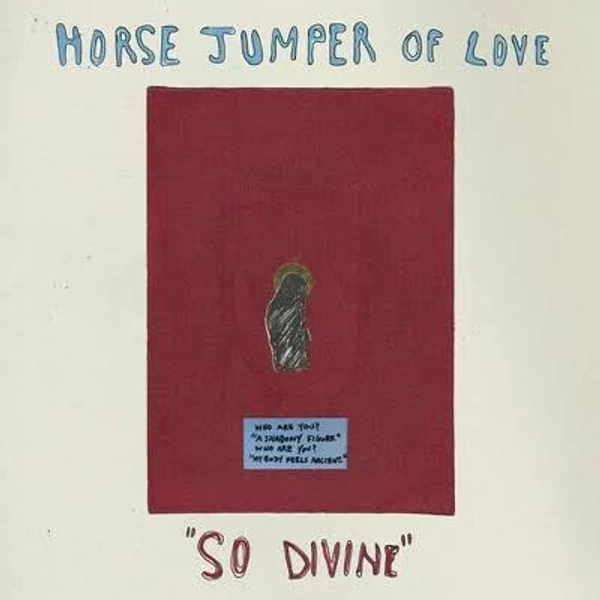 Horse Jumper of Love - So Divine Vinyl LP