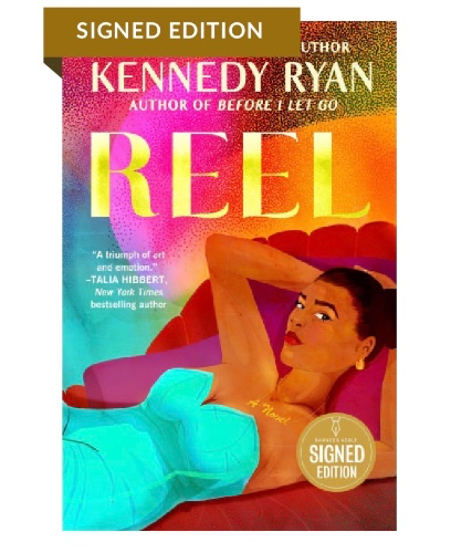 Reel by Kennedy Ryan