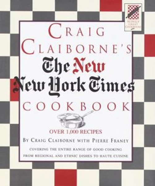 Craig Claiborne's New New York Times Cookbook