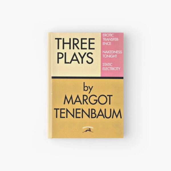 Three Plays by Margot Tenenbaum Journal