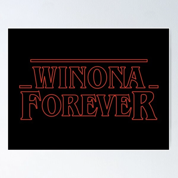 Winona Forever Poster- largest size