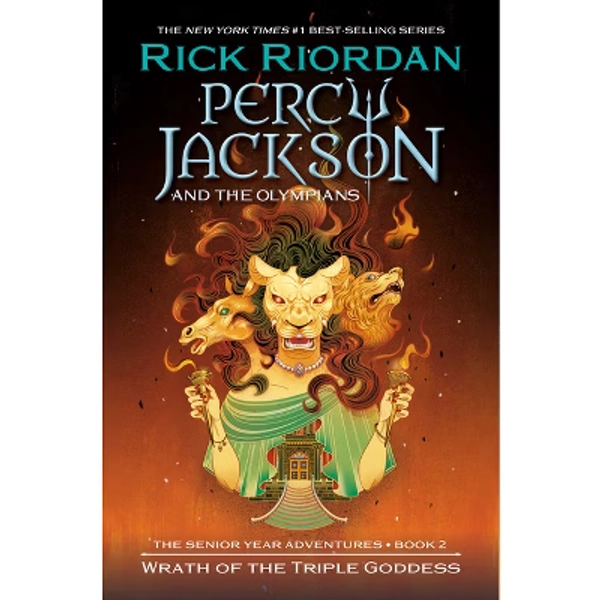 Percy Jackson and the Olympians: Wrath of the Triple Goddess - (Percy Jackson & the Olympians) by  Rick Riordan (Hardcover)