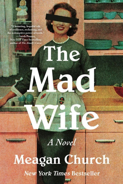 The Mad Wife: A Novel|Paperback
