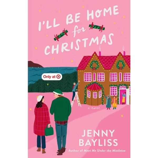 I'll Be Home for Christmas - by Jenny Bayliss (Paperback)