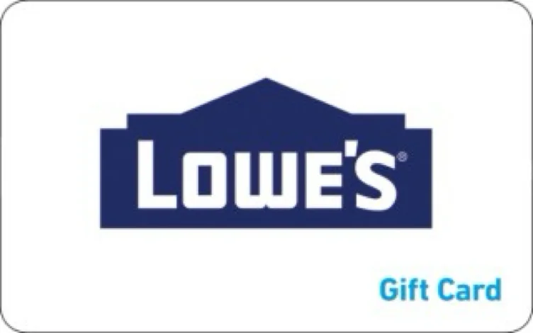Lowe’s Gift Card