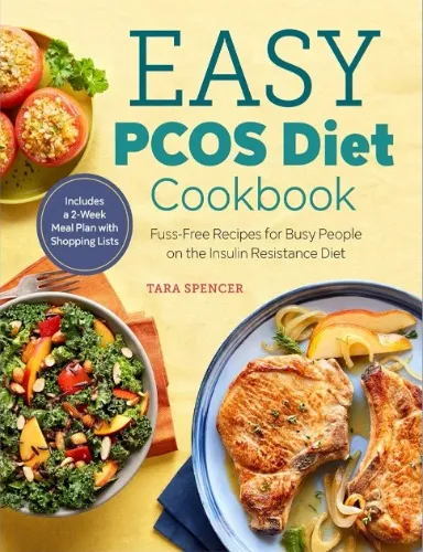 The Easy Pcos Diet Cookbook: Fuss-Free Recipes for Busy People on the Insulin Resistance Diet : Spencer, Tara: Amazon.com.au: Books