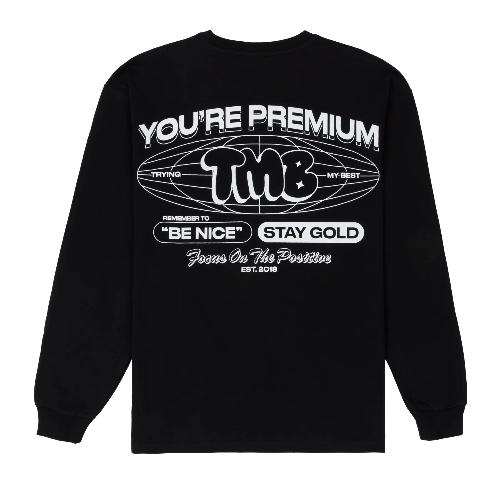 You're Premium Long Sleeve Tee - Black Friday Edition