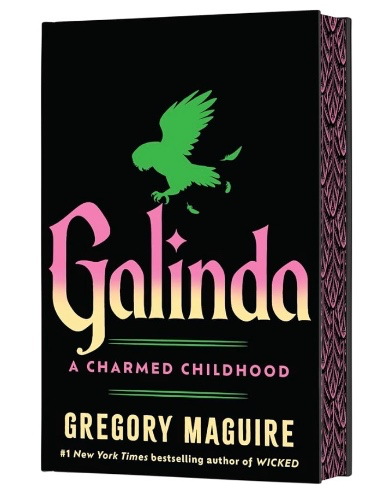 Galinda (Deluxe Limited Edition): A Charmed Childhood