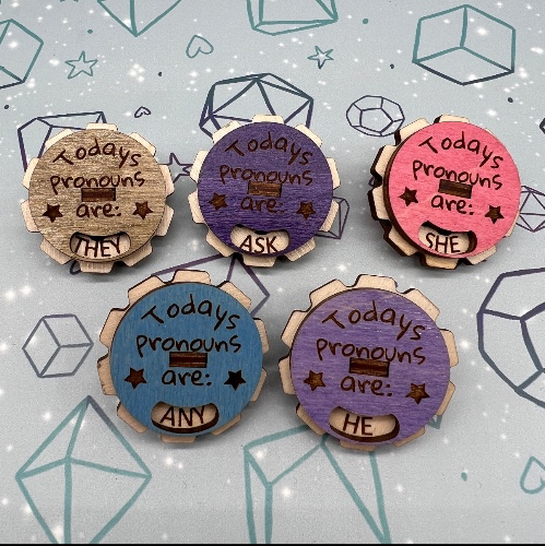 Todays Pronouns Are, LGBTQA Pronoun Pin, Genderfluid, Non Binary, Trans Pride Wooden Dial Pin