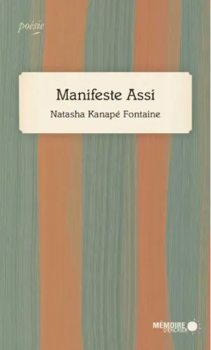 Manifest Assi par Natasha Kanapé Fontaine